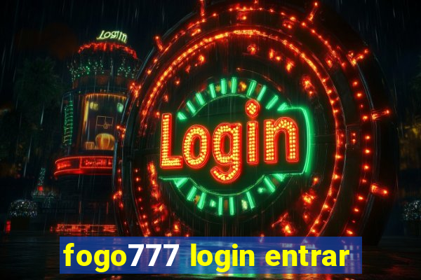 fogo777 login entrar